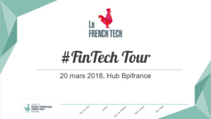 Le Réseau Thématique French Tech #FinTech présente sa feuille de route et lance le « FinTech Tour » Le Réseau Thématique French Tech #FinTech présente sa feuille de route et lance le « FinTech Tour »