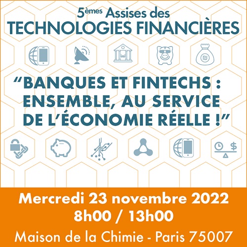 Banques et fintechs, ensemble au service de l’économie réelle !
