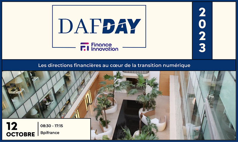 DAF DAY - Les directions financières au cœur de la transition numérique DAF DAY - Les directions financières au cœur de la transition numérique