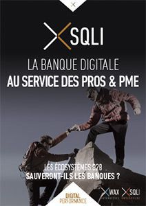 Les écosystèmes B2B sauveront-ils les banques ?