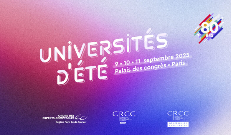 Rendez-vous aux Universités d'été 2025 de la profession du chiffre Rendez-vous aux Universités d'été 2025 de la profession du chiffre