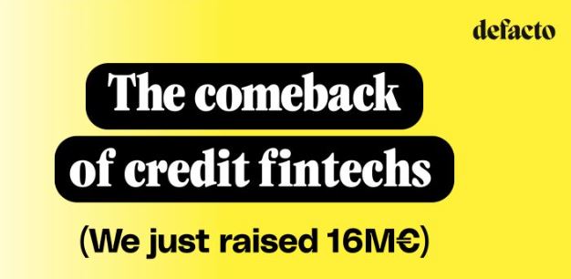 Defacto lève 16 M€ pour accélérer le financement du tissu économique européen  Defacto lève 16 M€ pour accélérer le financement du tissu économique européen