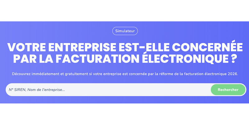 Facturation électronique : Tiime propose un outil pour savoir si une entreprise est concernée par la réforme Facturation électronique : Tiime propose un outil pour savoir si une entreprise est concernée par la réforme