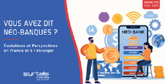 « Néo-banques : l’heure des comptes a sonné ! »