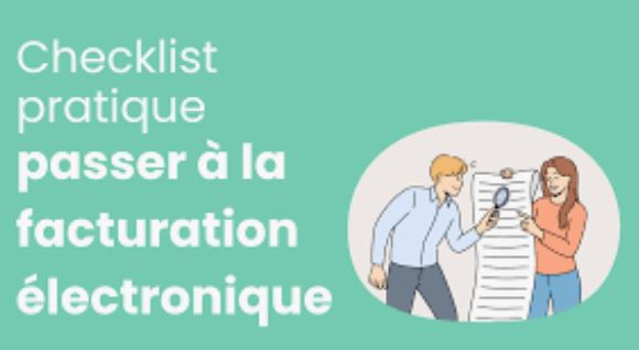 Facturation électronique : Checklist pour se préparer avant le 1er septembre