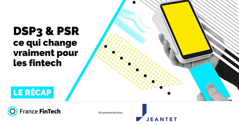 DSP3 & PSR : ce qui change vraiment pour les fintech