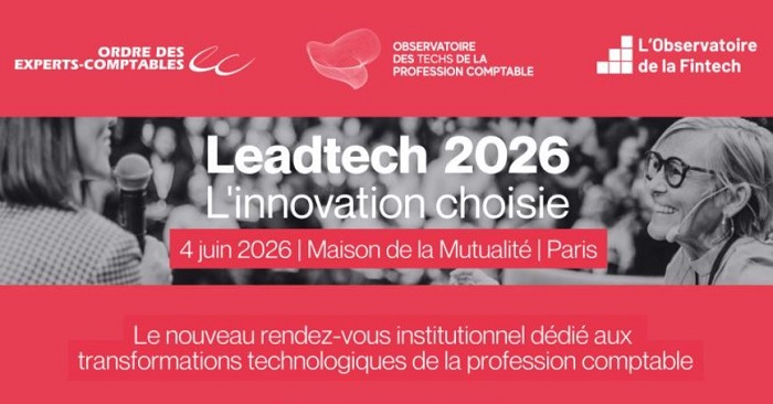 Lancement de LEADTECH 2026 : le nouveau rendez vous de la profession comptable