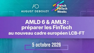 Voici le programme de la 6e édition des French FinTech Weeks