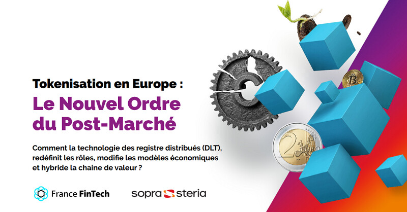 Livre blanc — Tokenisation en Europe : le nouvel ordre du post-marché