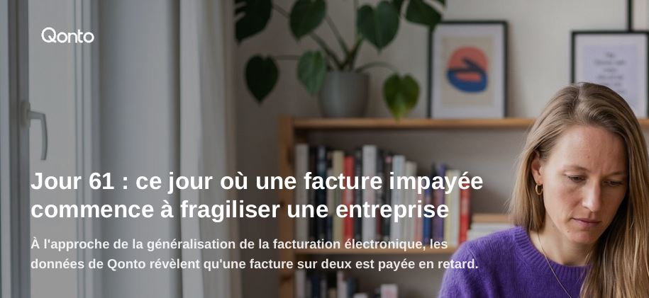 Jour 61 : ce jour où une facture impayée commence à fragiliser une entreprise