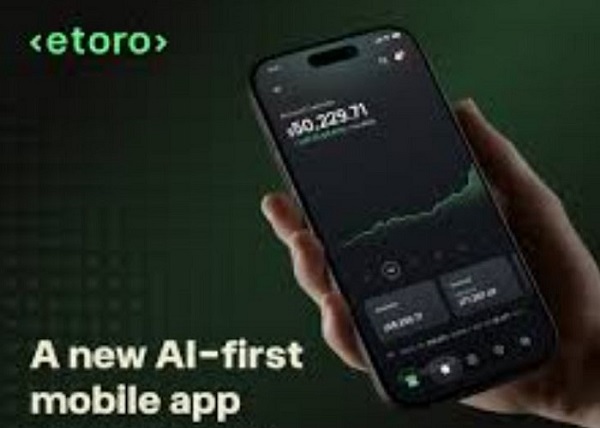 etoro lance sa nouvelle application : AI-first, intelligente et sociale