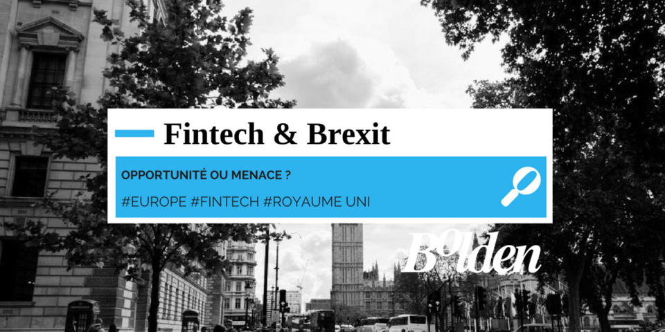 Brexit & Fintech : Ce qu’il faut prévoir