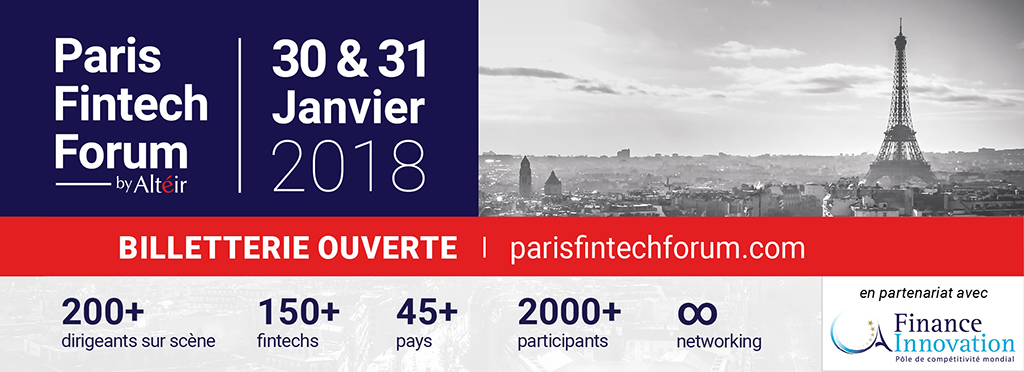 Paris Fintech Forum : découvrez les 150 fintechs de 34 pays sélectionnées Paris Fintech Forum : découvrez les 150 fintechs de 34 pays sélectionnées