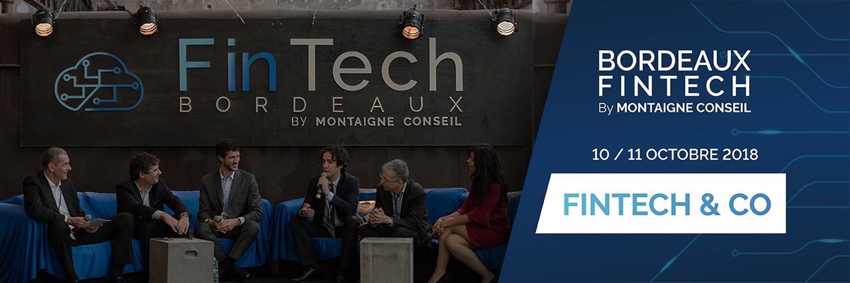 Lancement de la 4ème édition de Bordeaux FinTech 2018