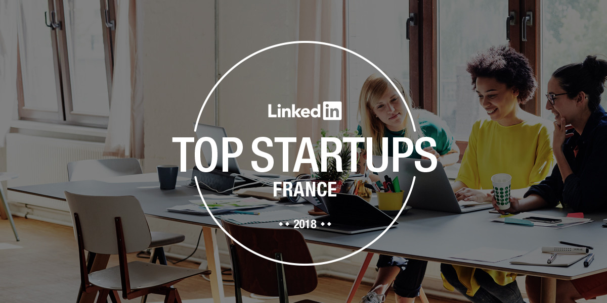 LinkedIn dévoile son 1er classement Top Startups en France : fintech et IA se démarquent