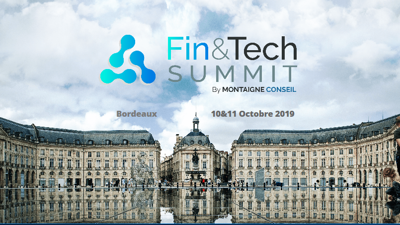 Bordeaux FinTech devient Fin&Tech Summit