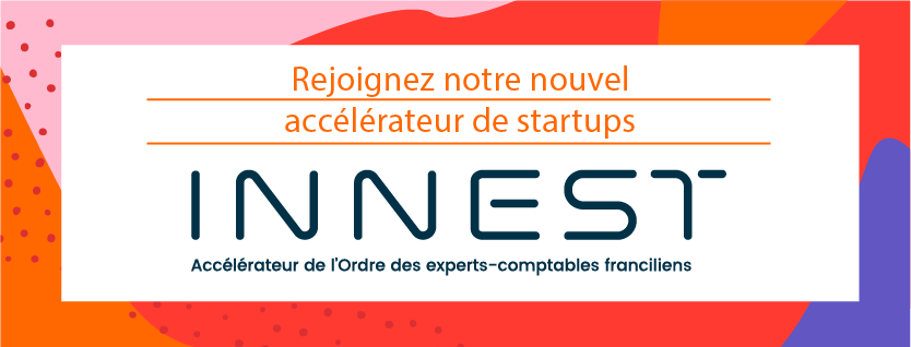 L’accélérateur AccounTech « INNEST »  recrute sa 1ère promotion de startups