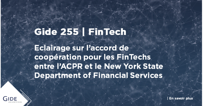 L’ACPR et le NYSDFS signent un accord pour accélérer la coopération internationale en matière de Fintech