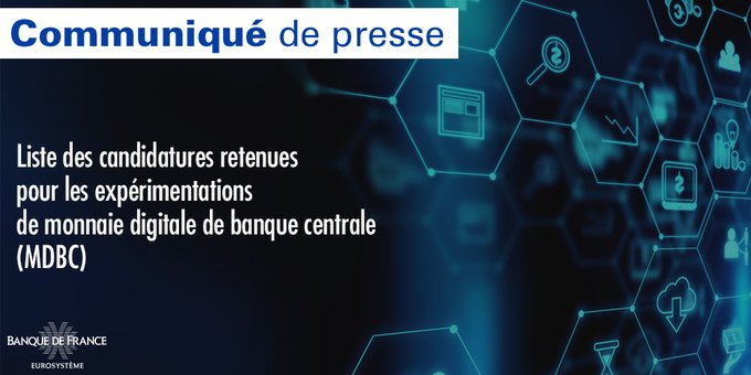 Liste des candidatures retenues pour les expérimentations de monnaie digitale de banque centrale (MDBC)