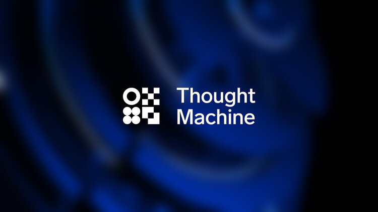 Eurazeo devient actionnaire de Thought Machine, une fintech basée à Londres