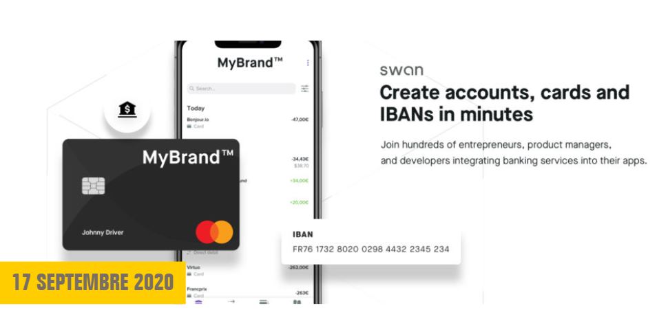 Swan, plateforme de Banking-as-a-Service, lève 5M€ pour permettre à toute entreprise de devenir une Fintech