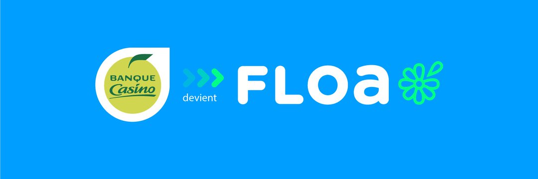 Leader français des facilités de paiement, Banque Casino part à la conquête de l’Europe et devient FLOA