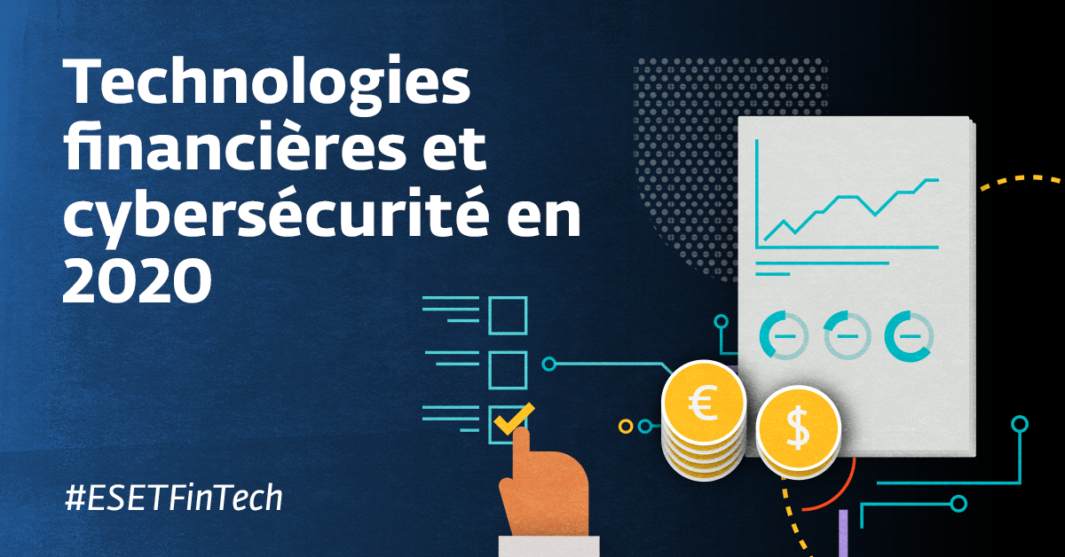 ESET présente les résultats de son étude mondiale sur les FinTech