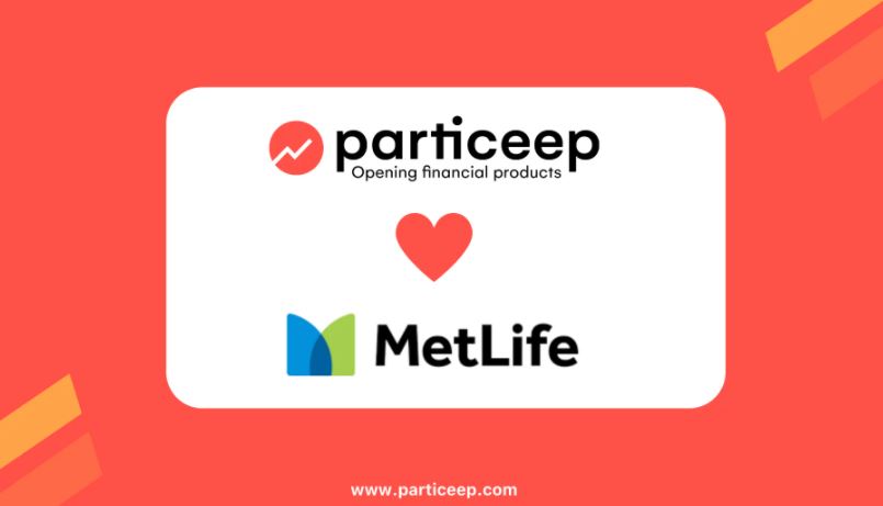 MetLife choisit la solution Particeep Plug pour accélérer le déploiement des parcours de souscription digitaux de ses offres en France