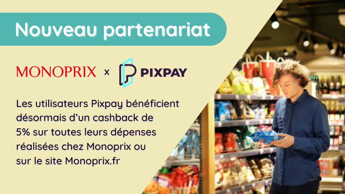 Monoprix s’associe à Pixpay, la néo-banque des familles