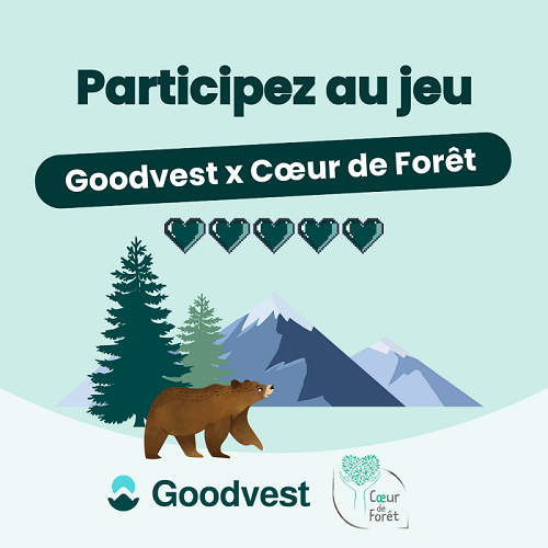 La fintech Goodvest devient mécène de l’association Coeur de Forêt