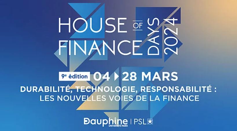 REPLAY de la 9e édition des House of Finance Days de l’Université Paris Dauphine-PSL