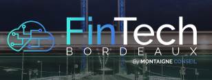 BordeauxFinTech2015 : le 1er événement FinTech de dimension internationale en province