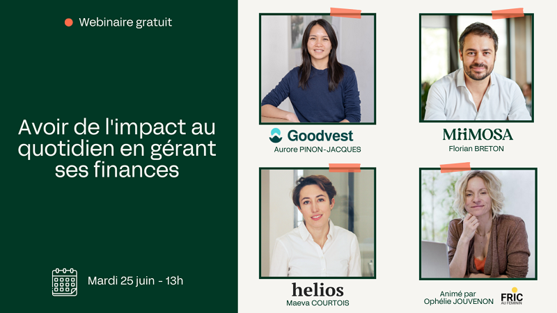 Comment avoir de l'impact au quotidien en gérant ses finances ?  Comment avoir de l'impact au quotidien en gérant ses finances ?