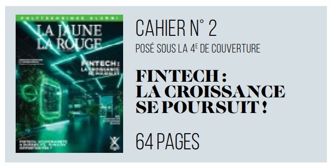 La FinTech à l'honneur dans le magazine d'octobre des alumni de Polytechnique La FinTech à l'honneur dans le magazine d'octobre des alumni de Polytechnique