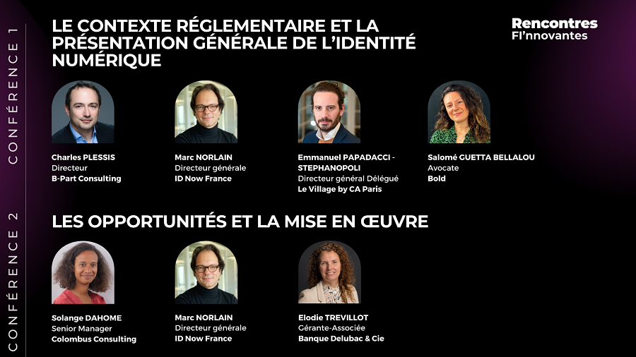 Rencontres FI'nnovantes 2 - L'identité numérique : comprendre le cadre et les opportunités Rencontres FI'nnovantes 2 - L'identité numérique : comprendre le cadre et les opportunités