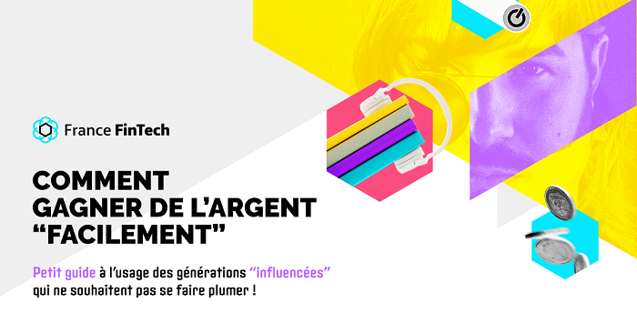 France FinTech publie un guide afin de sensibiliser le grand public aux sujets d’investissements