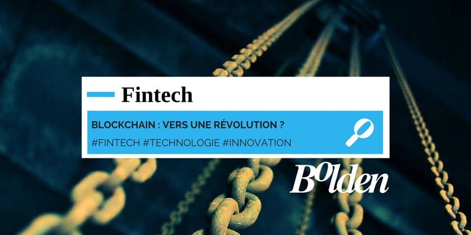  Blockchain : définition, explication, évolution