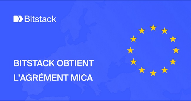 Bitstack obtient l’agrément MiCA et vise l’Europe