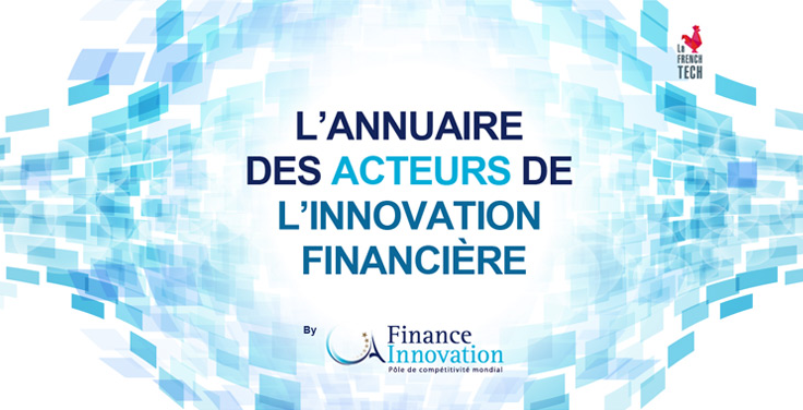 L'annuaire des acteurs de l'innovation financière du pôle Finance Innovation est en ligne...