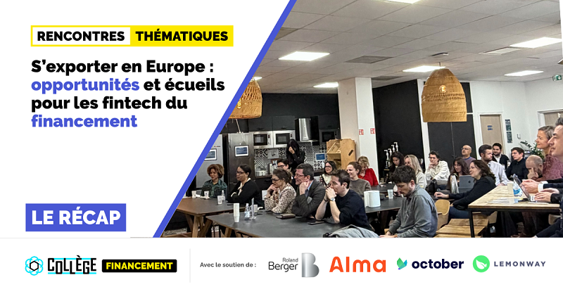 S’exporter en Europe : opportunités et écueils pour les fintech du financement
