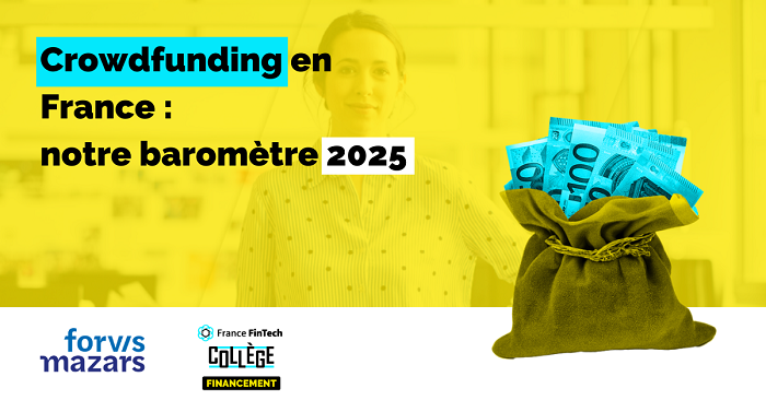 Baromètre du crowdfunding en France 2025 réalisé par Forvis Mazars et France FinTech