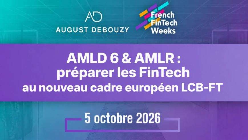 Voici le programme de la 6e édition des French FinTech Weeks