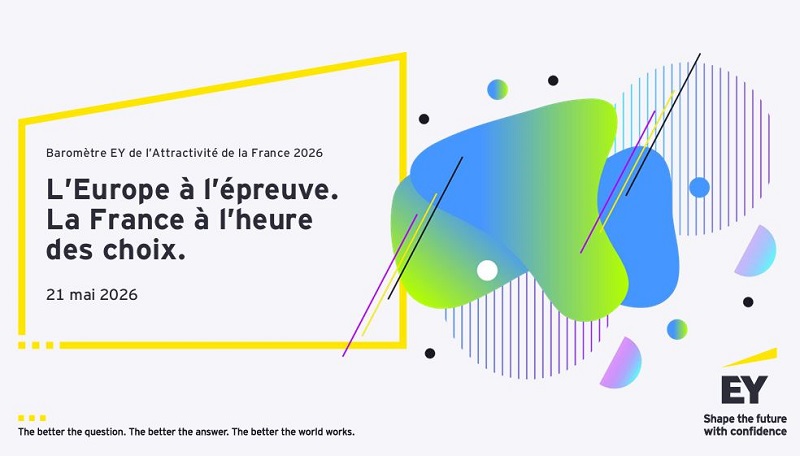 Baromètre EY de l’Attractivité de la France 2026