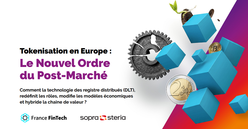 Livre blanc — Tokenisation en Europe : le nouvel ordre du post-marché