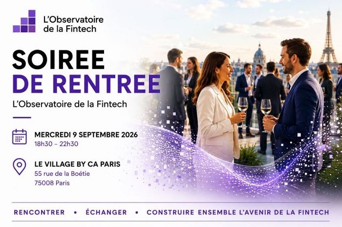 L’Observatoire de la Fintech vous donne rendez-vous au Village by CA Paris pour sa rentrée !