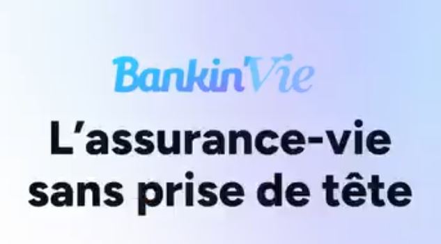 Bankin’, Mon Petit Placement et La France Mutualiste lancent Bankin’ Vie
