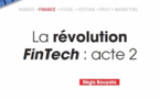 La révolution FinTech : acte 2