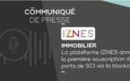 Immobilier : La plateforme IZNES annonce la première souscription de parts de SCI via la blockchain