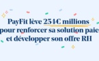 PayFit lève 254 M€ pour renforcer sa solution paie et développer son offre RH