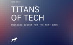 Titans of Tech 2023 : Les prémices d'un nouveau chapitre pour la tech européenne